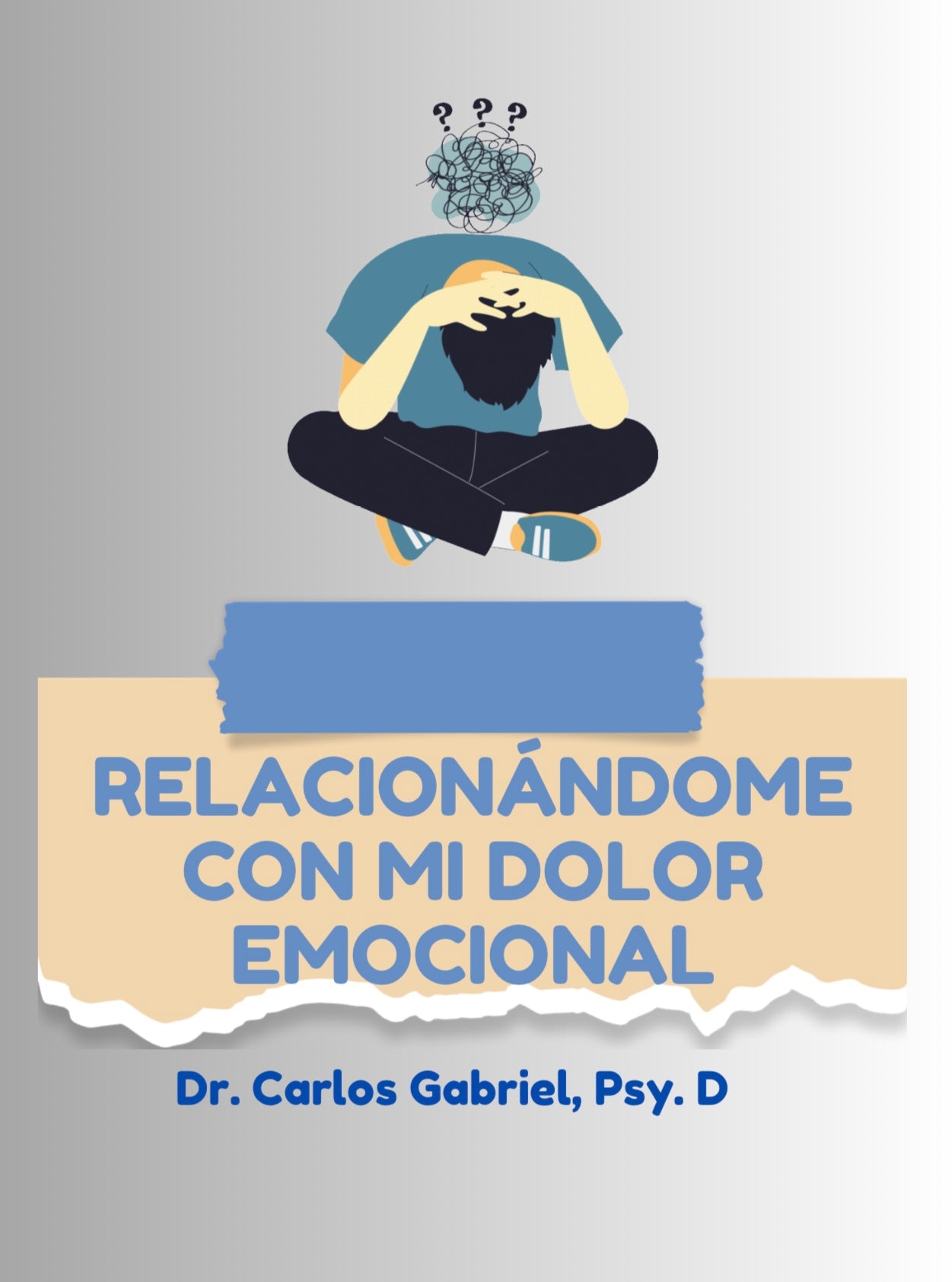 Relacionándome con mi dolor emocional